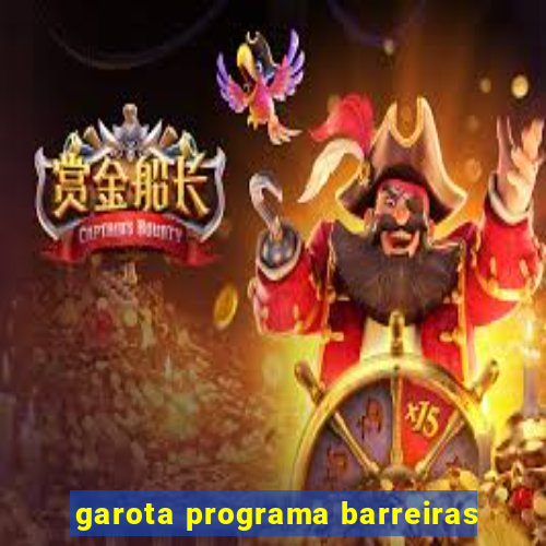 garota programa barreiras